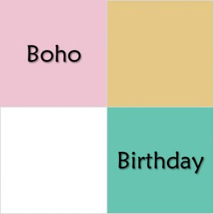 Boho Birthday